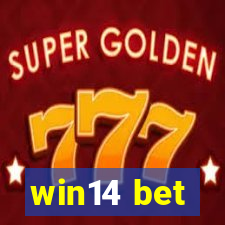 win14 bet